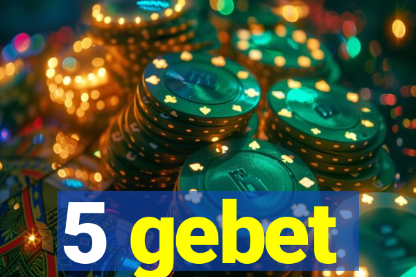 5 gebet